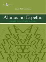 Alunos no espelho Alunos no espelho