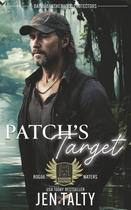 Alvo de Patch: Bayou Brotherhood Protectors World (Shadow Hounds: Rogue Waters) Alvo de Patch: Bayou Brotherhood Protectors World (Shadow Hounds: Rogue Waters)