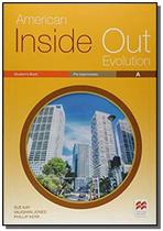 Am.inside out evolution students pack w/wb-pre-int-a (w/key) - MACMILLAN