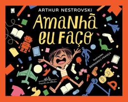 Amanhã Eu Faço Amanhã Eu Faço