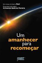 Amanhecer para recomecar, um Amanhecer para recomecar, um