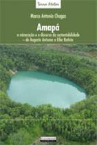 Amapa a mineraçao e o discurso da sustentabilidade