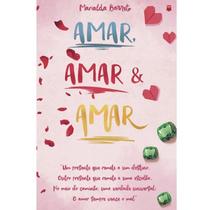 Amar, Amar e Amar