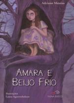 Amara E Beijo Frio - Duna Dueto Amara E Beijo Frio - Duna Dueto