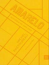 Amarelo - historia de uma cor