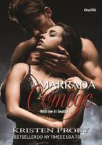 Amarrada Comigo - CHARME EDITORA Amarrada Comigo - CHARME EDITORA
