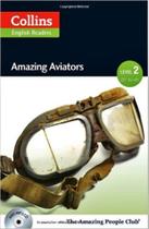 Amazing aviators - collins english reade