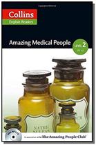 Amazing Medical People - Collins English Readers -