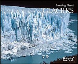 Amazing Planet - Glaciers