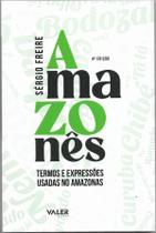 Amazonês Termos E Expressões Usadas No Amazonas Amazonês Termos E Expressões Usadas No Amazonas