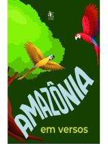 Amazônia em versos Amazônia em versos