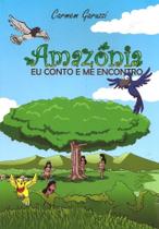 Amazonia eu conto e me encontro - AMAZONIA LIV Amazonia eu conto e me encontro - AMAZONIA LIV