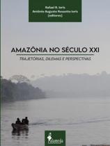 Amazônia no século xxi - vol. 1 - ALAMEDA Amazônia no século xxi - vol. 1 - ALAMEDA