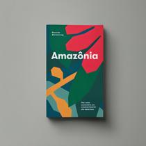 Amazônia - Por uma Economia do Conhecimento da Natureza Sortido - ELEFANTE EDITORA