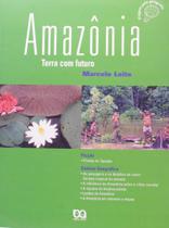 Amazônia Terra com Futuro - Atica