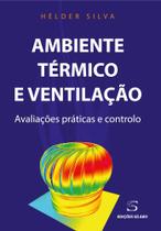 Ambiente Térmico e Ventilação - Avaliações práticas e controlo