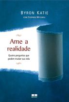 Ame a Realidade Ame a Realidade