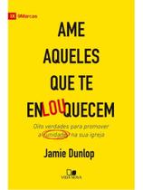 Ame aqueles que te enlouquecem Ame aqueles que te enlouquecem