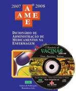 AME - Dicionário de Administração de Medicamentos de Enfermagem - C/ CD