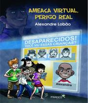 Ameaca virtual, perigo real - Franco Editora Ameaca virtual, perigo real - Franco Editora