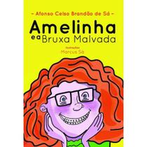 Amelinha e a bruxa malvada - Scortecci Editora -