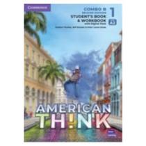 Amer Think 1 Sb And Wb With Digital Pack Combo B 2Ed - CAMBRIDGE