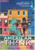 Amer think 4 students book with workbook digital pack 2ed Amer think 4 students book with workbook digital pack 2ed