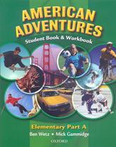 American Adventures Elementary A - Student Book With Workbook And CD-ROM - Oxford University Press - ELT
