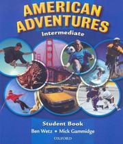American adventures intermediate student book - OXFORD