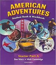 American adventures starter a student book / workbook with cd rom
