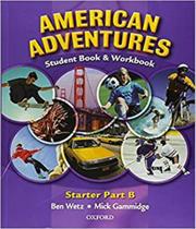 American adventures starter b student book / workbook with cd rom