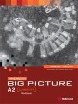 American Big Picture A2 - Elementary Wb - RICHMOND DIDATICA UK