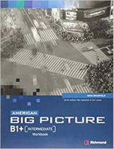 American Big Picture B1+ Wb 1a Ed American Big Picture B1+ Wb 1a Ed
