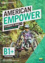 American Empower Intermediate B1+ Sb A With Digital Pack - 1St Ed - CAMBRIDGE UNIVERSITY