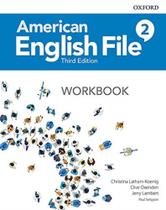 American english file 2 - wb - 3rd ed - OXFORD UNIVERSITY
