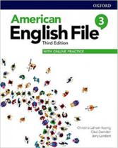 American english file 3 - student book with online practice - third edition - OXFORD UNIVERSITY PRESS DO BRASIL