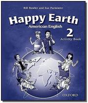 American happy earth: activity book - level 2 - OXFORD