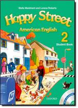 American Happy Street: Student Book - Level 2 - With Multi-rom - OXFORD DO BRASIL