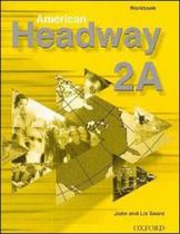 American headway 2a - workbook