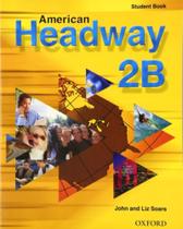 American headway sb 2b with cd - OXFORD UNIVERSITY