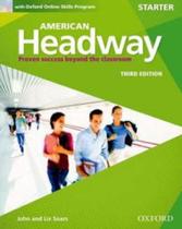 American headway - starter - student's book with online skills - third edition American headway - starter - student's book with online skills - third edition