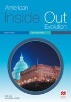 American inside out evolution students book upper intermediate - MACMILLAN DO BRASIL