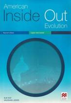 American Inside Out Evolution Upper-Intermediate - Teacher's Book - Macmillan - ELT