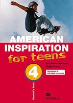 American Inspiration For Teens Student''''''''s Book W/CD-Rom-4 - Macmillan Education