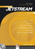 American jetstream beginner b - teacher's guide with class audio cd and e-zone American jetstream beginner b - teacher's guide with class audio cd and e-zone