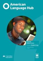 American language hub - Student''s pack & app w/wb - Starter (w/key) American language hub - Student''s pack & app w/wb - Starter (w/key)