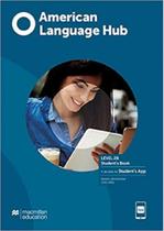 American Language Hub Student s Pack W/wb & App 2-b (w/key)