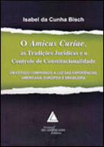 Amicus curiae, o - as tradiçoes juridicas - LIVRARIA DO ADVOGADO Amicus curiae, o - as tradiçoes juridicas - LIVRARIA DO ADVOGADO