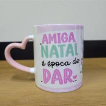 Amiga, Natal é época de dar.... Presente, claro!