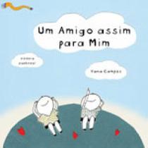 Amigo assim para mim, um Amigo assim para mim, um